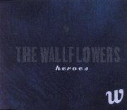 The Wallflowers, 'Heroes'