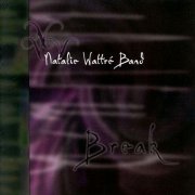 Natalie Wattré Band, 'Break'