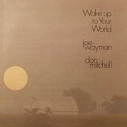 Joe Wayman/Don Mitchell, 'Wake Up to Your World'